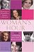 "Woman's Hour" from Joyce Grenfell to Sharon Osbourne: Celebrating Sixty Years of Women's Lives