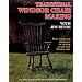 Traditional Windsor Chair Making With Jim Rendi