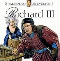 Richard III (Shakespeare for Everyone)
