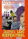 The Wonderful, Horrible Life of Leni Riefenstahl