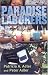 Paradise Laborers: Hotel Work In The Global Economy by Patricia A. Adler ISBN 0801489504