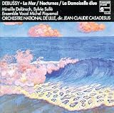 La Mer / Nocturnes / La Damoiselle Elue