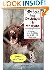 Jelly Bean versus Dr. Jekyll & Mr. Hyde