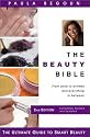 The Beauty Bible: The Ultimate Guide to Smart Beauty