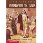 Christopher Columbus (In Their Own Words)