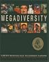 Megadiversity: Earths Biologically Wealthiest Nations