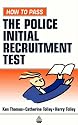 How to Pass the Police Initial Recruitment Test
