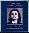 Adventures in Pataphysics (Atlas Anti-classics)