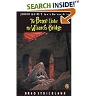 The Beast Under the Wizard's Bridge (Lewis Barnavelt) by Brad Strickland and John Bellairs