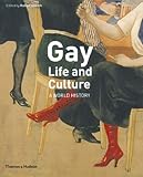 Gay life and culture : a world history