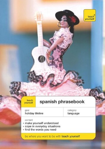 Teach Yourself Spanish Phrasebook (TY: Language Guides) under Pronunciation & Conversational English in The Books Store