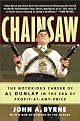 Chainsaw: The Notorious Career of Al Dunlap in the Era of Profit-At-Any-Price