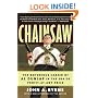 Chainsaw: The Notorious Career of Al Dunlap in the Era of Profit-At-Any-Price