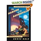 The Hamster of the Baskervilles: A Chet Gecko Mystery by  Bruce Hale