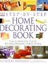 Step-by-Step Home Decorating Book