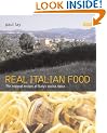 Real Italian Food: The Regional Recipes of Italy's Cucina Tipica