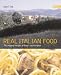 Real Italian Food: The Regional Recipes of Italy's Cucina Tipica