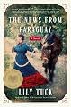 The News from Paraguay: A Novel