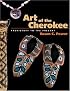Art of the Cherokee: Prehistory to the Present