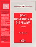 Revue Dalloz-Sirey  / Droit communautaire des affaires : 2e édition