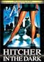 Hitcher in the Dark