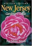 New Jersey Gardener's Guide: Revised Edition (New Jersey Gardener's Guide)