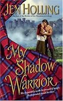 My Shadow Warrior (Macdonell Brides Trilogy)