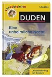 Eine unheimliche Nacht: 1 - Klasse - Lesef&ouml;rderung mit System - Hanneliese Schulze