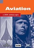 Click for more about Aviation - a 20th Century Epic - Softwide.
