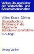 �bungsbuch zur Einf�hrung in die Allgemeine Betriebswirtschaftslehre