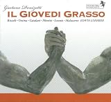 Donizetti - Il Giovedi Grasso