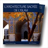 L'Architecture Sacree De L'Islam