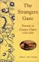 The Strangers Gaze: Travels in County Clare 1534 - 1950