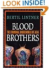 Blood Brothers: The Criminal Underworld of Asia