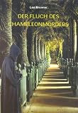 Der Fluch des Chamaeleonmoerders