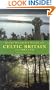 Every Pilgrim's Guide to Celtic Britain and Ireland