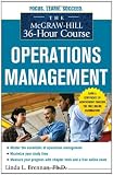 The McGraw-Hill 36-Hour Course: Operations Management (McGraw-Hill 36-Hour Courses)