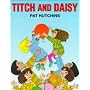 Titch and Daisy