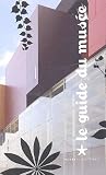 Revue Musée du Quai Branly  / Le guide du musée du quai Branly