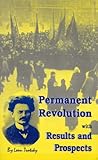 Results and prospects ; and The permanent revolution