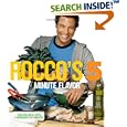 Rocco's Five Minute Flavor: Fabulous Meals with 5 Ingredients in 5 Minutes