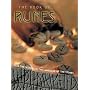 The Book of Runes: Read the Secrets in the Language of the Stones