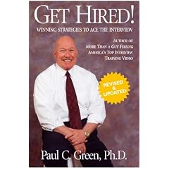 Get Hired!: Winning Strategies to Ace the Interview