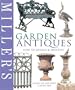 Miller's Garden Antiques: How to Source & Identify (Miller's Guides)