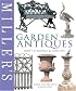 Garden Antiques: How to Source & Identify (Miller's Guides)
