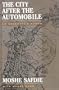 The City After The Automobile: An Architect's Vision