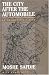 The City After The Automobile: An Architect's Vision by Moshe Safdie ISBN 0813335450