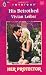 Books : His Betrothed (Her Protector, Book 7) (Harlequin Intrigue Series #460)