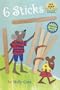 Six Sticks (Step into Reading, Early, paper)