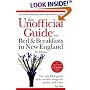 The Unofficial Guide to Bed & Breakfast in New England (Unofficial Guide to Bed & Breakfasts in New England)